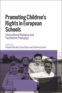 Promoting Children's Rights In European Schools: Intercultural Dialogue And Facilitative Pedagogy