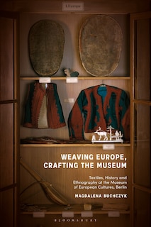 Front cover_Weaving Europe, Crafting the Museum