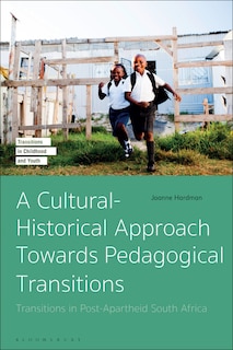 Front cover_A Cultural-Historical Approach Towards Pedagogical Transitions