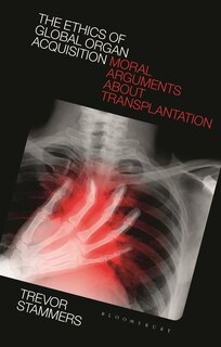 Front cover_The Ethics of Global Organ Acquisition