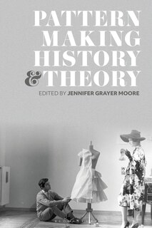 Couverture_Patternmaking History And Theory