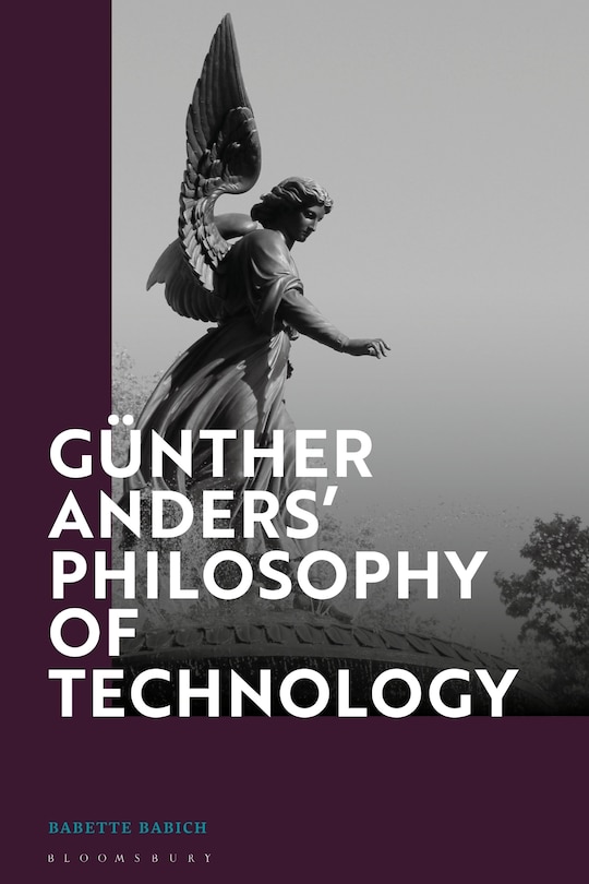 Front cover_Gunther Anders' Philosophy of Technology