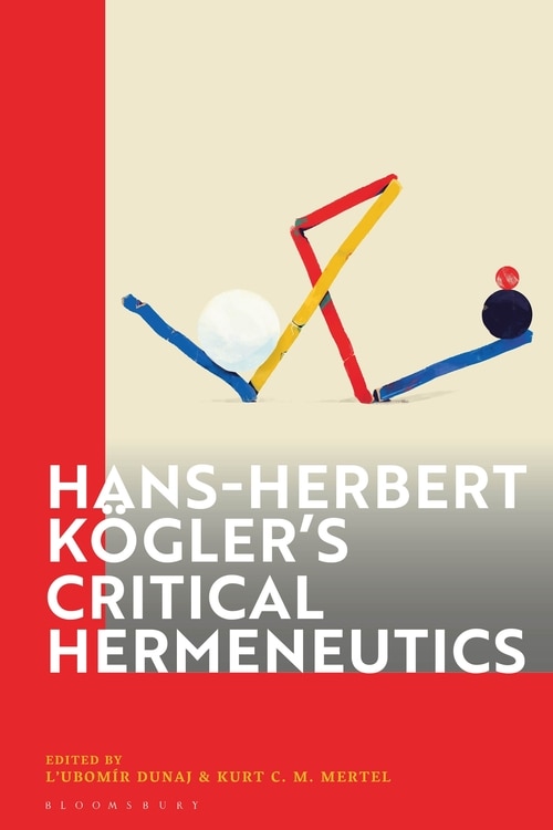 Hans-herbert Kogler's Critical Hermeneutics