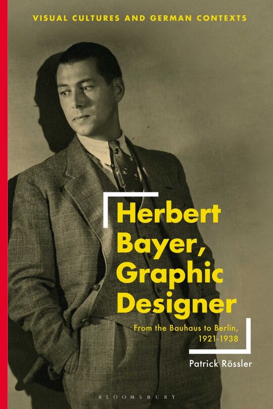 Front cover_Herbert Bayer, Graphic Designer