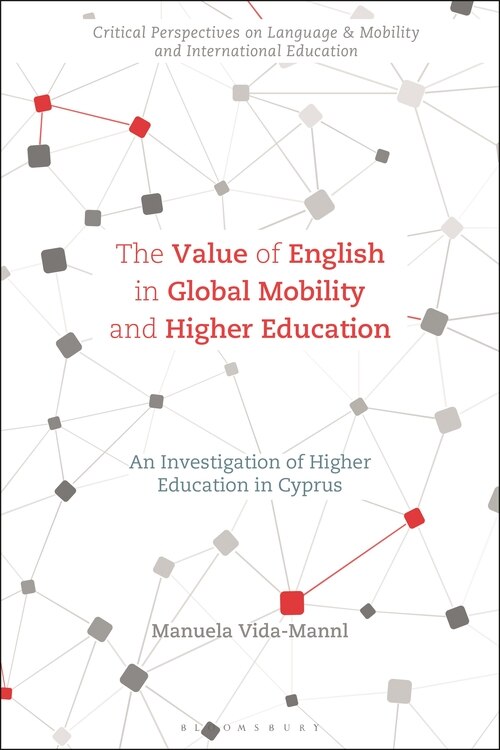 The Value Of English In Global Mobility And Higher Education: An Investigation Of Higher Education In Cyprus