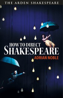 Front cover_How To Direct Shakespeare