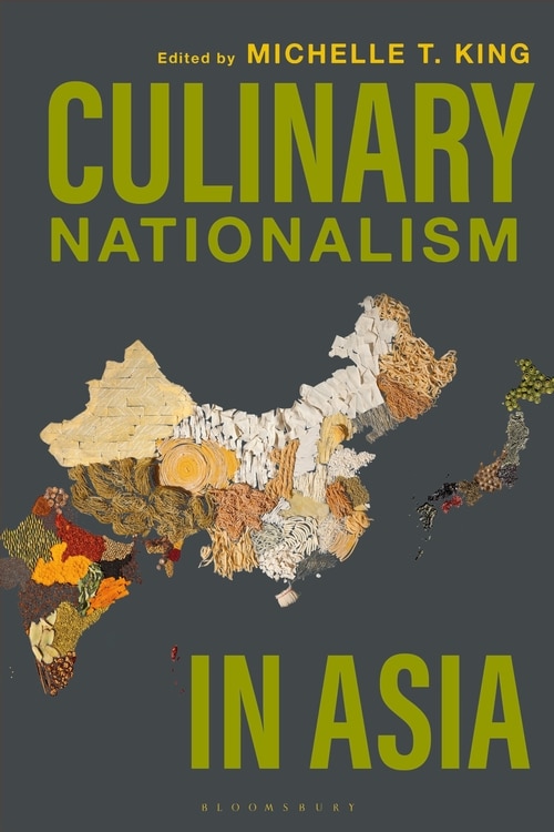 Front cover_Culinary Nationalism In Asia