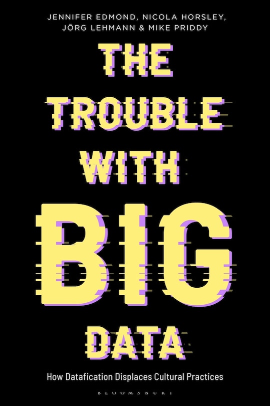 Front cover_The Trouble With Big Data