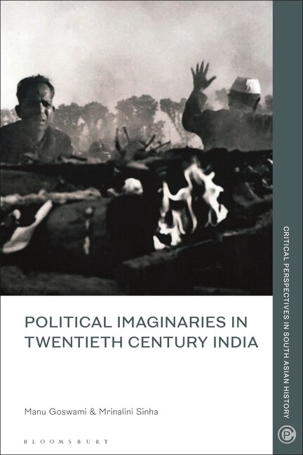 Front cover_Political Imaginaries in Twentieth-Century India