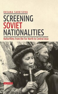 Front cover_Screening Soviet Nationalities