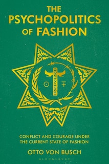 Front cover_The Psychopolitics Of Fashion