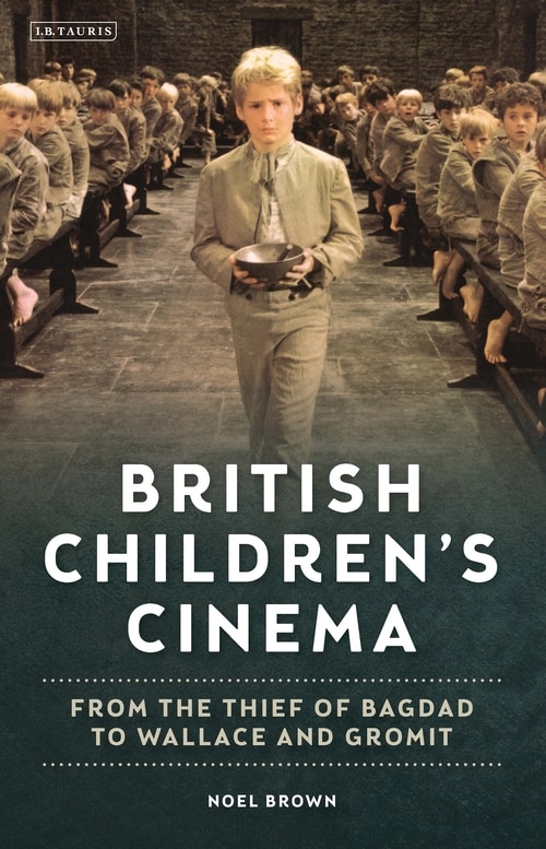 British Children's Cinema: From The Thief Of Bagdad To Wallace And Gromit