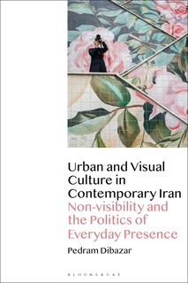 Front cover_Urban and Visual Culture in Contemporary Iran