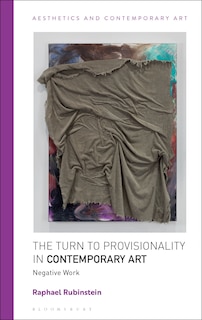 Front cover_The Turn to Provisionality in Contemporary Art