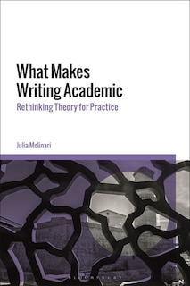 Front cover_What Makes Writing Academic