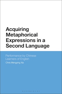 Front cover_Acquiring Metaphorical Expressions In A Second Language