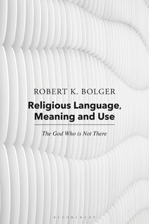 Front cover_Religious Language, Meaning, And Use