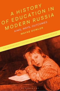 Front cover_A History of Education in Modern Russia
