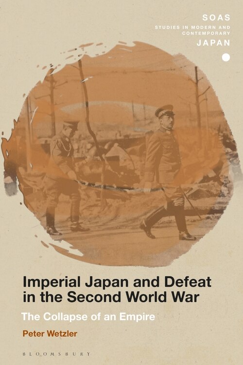 Front cover_Imperial Japan And Defeat In The Second World War