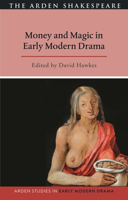 Front cover_Money And Magic In Early Modern Drama
