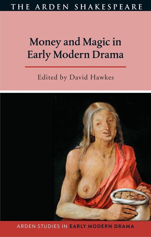 Front cover_Money and Magic in Early Modern Drama