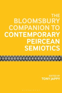 Front cover_The Bloomsbury Companion to Contemporary Peircean Semiotics