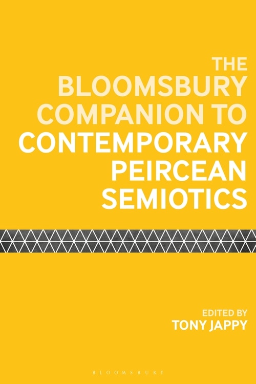 Front cover_The Bloomsbury Companion to Contemporary Peircean Semiotics