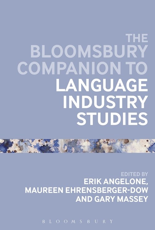 Front cover_Bloomsbury Companion to Language Industry Studies
