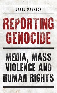 Front cover_Reporting Genocide