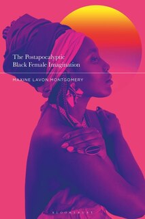 Couverture_The Postapocalyptic Black Female Imagination