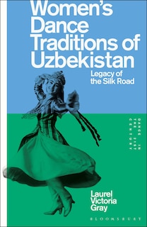 Couverture_Women's Dance Traditions of Uzbekistan