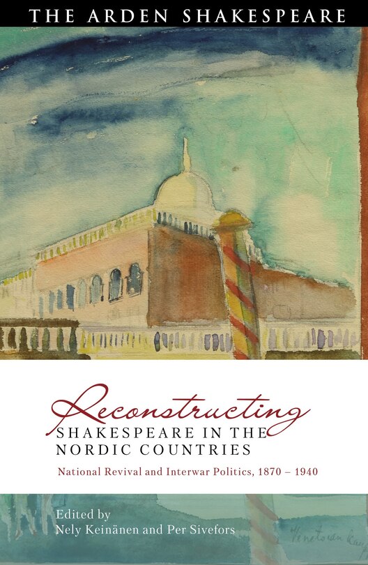 Front cover_Reconstructing Shakespeare in the Nordic Countries