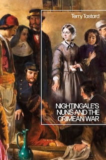 Front cover_Nightingale's Nuns and the Crimean War