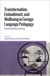 Front cover_Transformation, Embodiment, and Wellbeing in Foreign Language Pedagogy