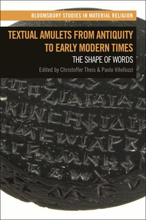Couverture_Textual Amulets from Antiquity to Early Modern Times