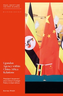 Couverture_Ugandan Agency Within China-africa Relations