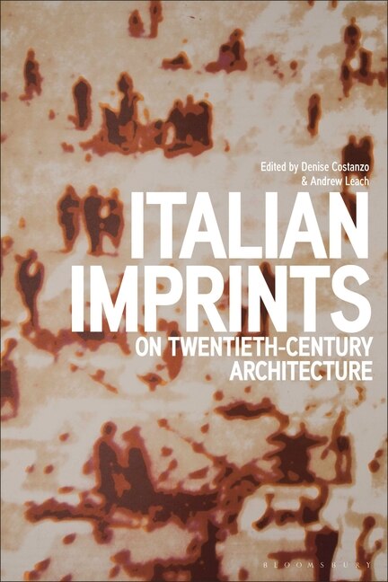 Front cover_Italian Imprints on Twentieth-Century Architecture