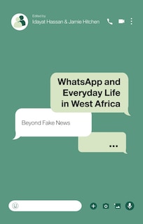 Front cover_Whatsapp And Everyday Life In West Africa