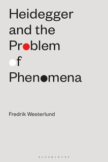 Couverture_Heidegger And The Problem Of Phenomena