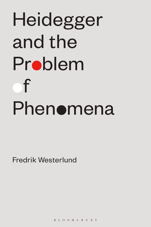 Couverture_Heidegger And The Problem Of Phenomena