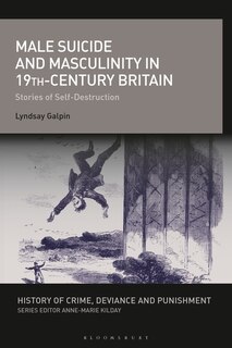 Front cover_Male Suicide and Masculinity in 19th-century Britain