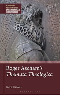 Front cover_Roger Ascham's Themata Theologica