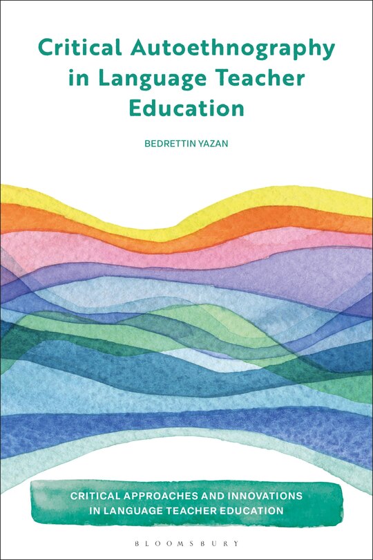 Front cover_Critical Autoethnography in Language Teacher Education