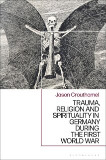 Couverture_Trauma, Religion and Spirituality in Germany during the First World War