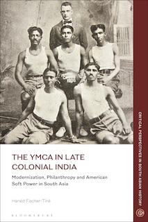 Front cover_The Ymca In Late Colonial India