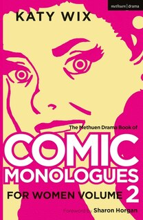 Couverture_The Methuen Drama Book of Comic Monologues for Women