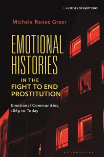 Front cover_Emotional Histories in the Fight to End Prostitution