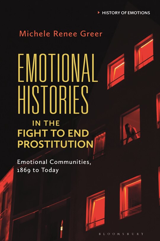 Front cover_Emotional Histories in the Fight to End Prostitution