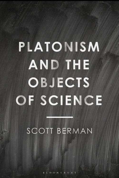 Couverture_Platonism And The Objects Of Science