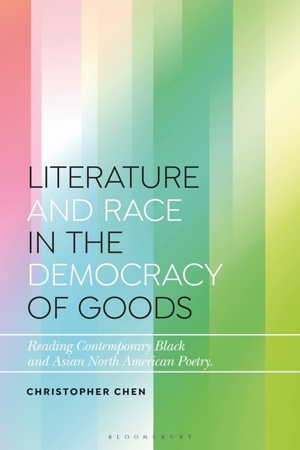 Couverture_Literature and Race in the Democracy of Goods